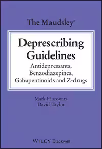 خرید و دانلود نسخه کامل کتاب The Maudsley Deprescribing Guidelines in Psychiatry: Antidepressants, Benzodiazepines, Gabapentinoids and Z-drugs /