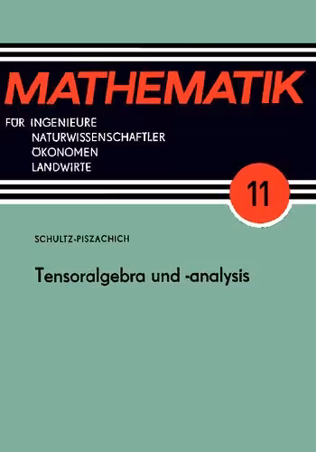 خرید و دانلود نسخه کامل کتاب Tensoralgebra und -analysis