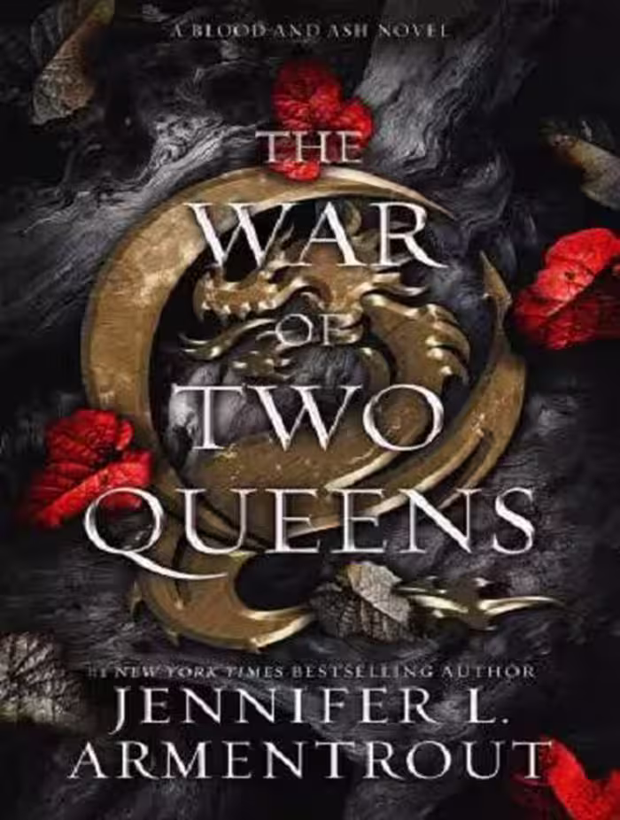 کتاب The War of Two Queens (Blood And Ash Series Book 4) جنگ دو ملکه (متن کامل)