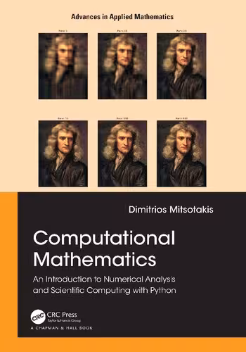خرید و دانلود نسخه کامل کتاب Computational Mathematics: An introduction to Numerical Analysis and Scientific Computing with Python