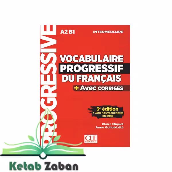 Vocabulaire progressif FLE intermediaire 3eme edition کتاب