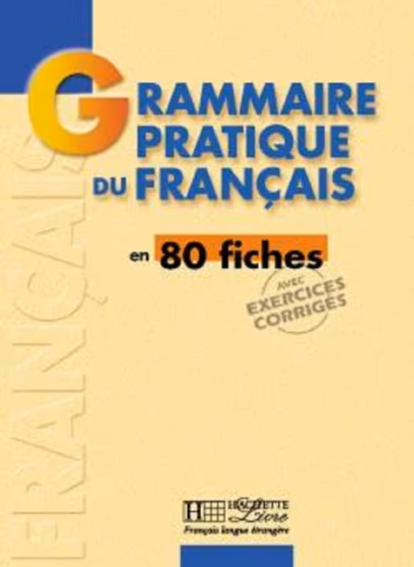 کتاب زبان فرانسه گرامر پراتیک Grammaire pratique du français 80 fiches