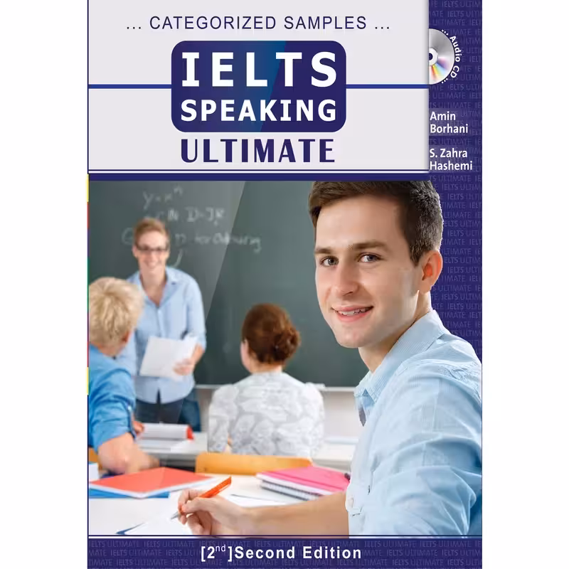 آیلتس اسپیکینگ آلتیمیت | کتاب انگلیسی IELTS Speaking Ultimate اثر امین برهانی و زهرا هاشمی