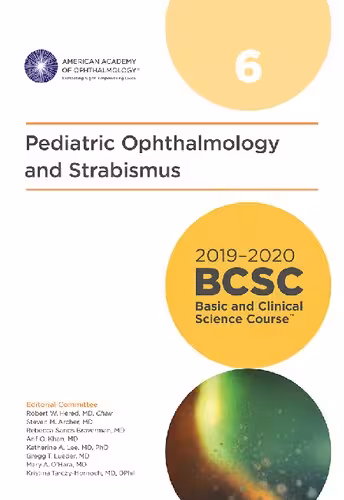 خرید و دانلود نسخه کامل کتاب 2019-2020 BCSC (Basic and Clinical Science Course), Section 06: Pediatric Ophthalmology and Strabismus