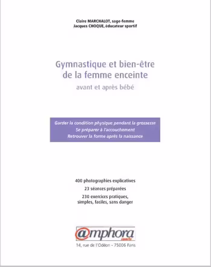خرید و دانلود نسخه کامل کتاب Gymnastique et bien-être de la femme enceinte : Avant et après bébé