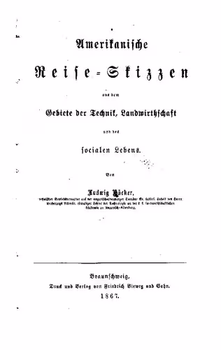 خرید و دانلود نسخه کامل کتاب Amerikanische Reise-Skizzen aus dem Gebiete der Technik, Landwirthschaft und des socialen Lebens