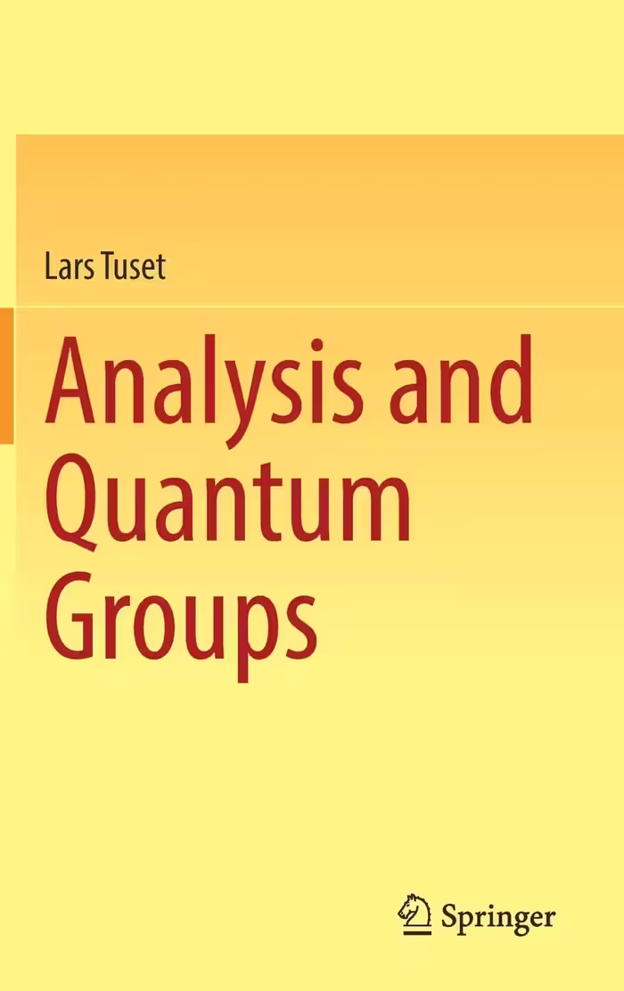 خرید و دانلود نسخه کامل کتاب Analysis and Quantum Groups