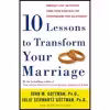 کتاب Ten Lessons to Transform Your Marriage اثر جمعی از نویسندگان انتشارات Harmony