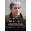 کتاب Born on Third Base اثر Chuck Collins and Morris Pearl انتشارات Chelsea Green Publishing