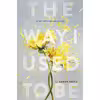 کتاب The Way I Used to Be اثر Amber Smith انتشارات Margaret K. McElderry Books