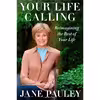 کتاب Your Life Calling اثر Jane Pauley انتشارات Simon &amp; Schuster
