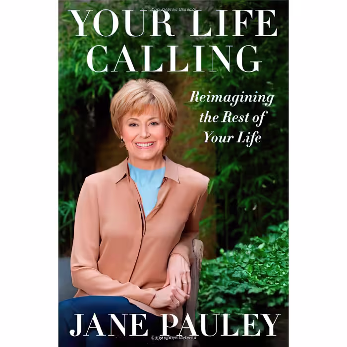 کتاب Your Life Calling اثر Jane Pauley انتشارات Simon &amp; Schuster