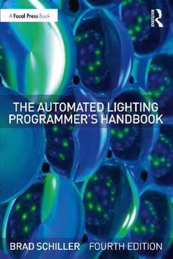 [PDF] دانلود کتاب The Automated Lighting Programmer's Handbook, 4th ed, 2021