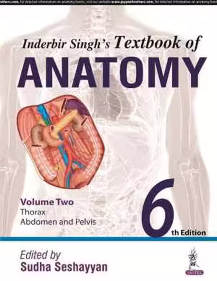 [PDF] دانلود کتاب Inderbir Singh's Textbook of Anatomy: Thorax, Abdomen and Pelvis, 6th ed, 2016