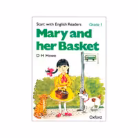 Start with English Readers. Grade 1: Mary and Her Basket