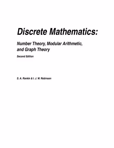 خرید و دانلود نسخه کامل کتاب Discrete Mathematics: Number Theory, Modular Arithmetic, and Graph Theory
