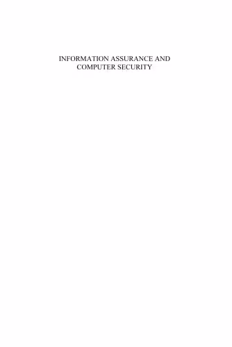 خرید و دانلود نسخه کامل کتاب Information Assurance and Computer Security, Volume 6 NATO Security through Science Series: Information and Communication Security (Nato Security Through Science)
