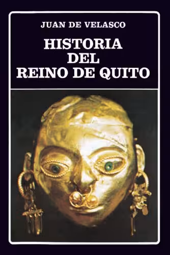 خرید و دانلود نسخه کامل کتاب Historia del reino de Quito en la América Meridional [1789]