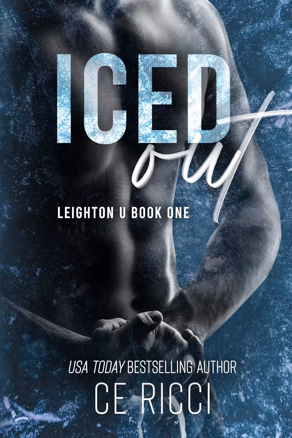 Iced Out (Leighton U Book 1) یخ زده (متن کامل بدون حذفیات)