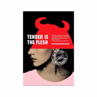 کتاب Tender Is the Flesh اثر Agustina Bazterrica
