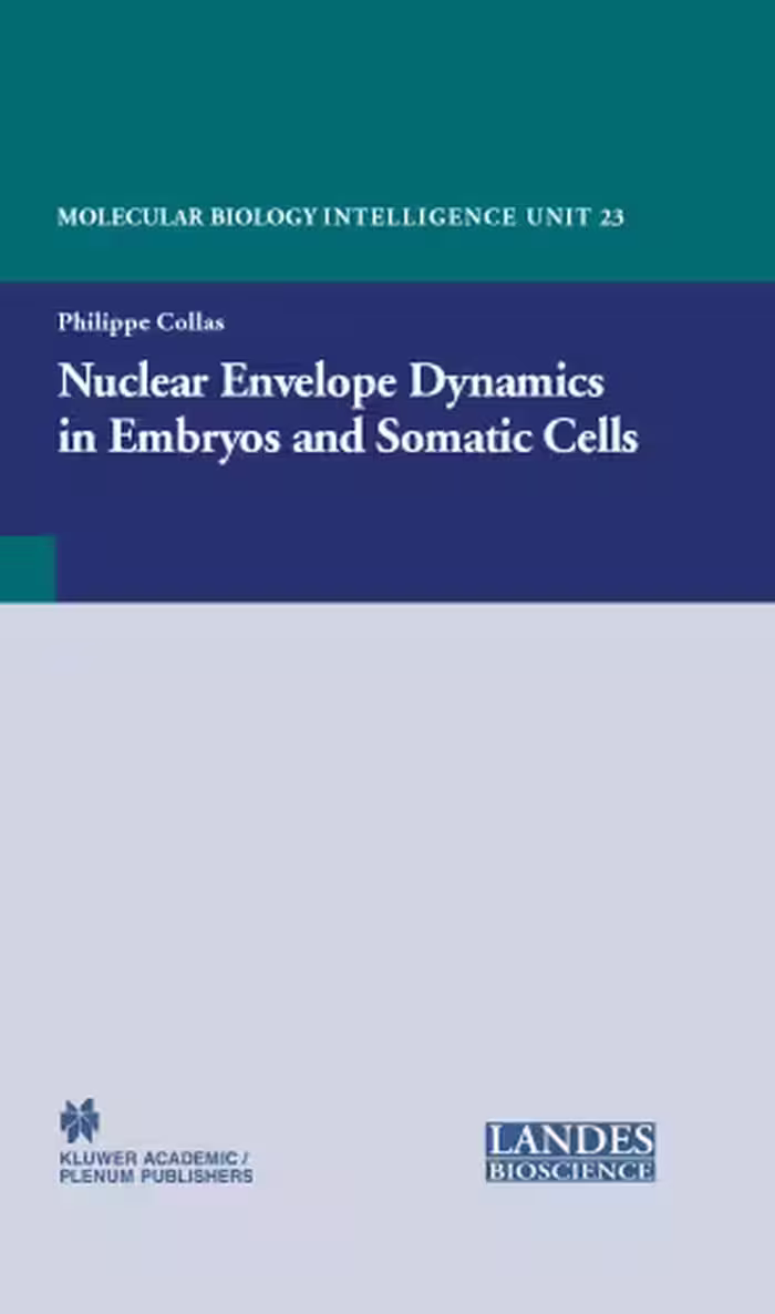 خرید و دانلود نسخه کامل کتاب Nuclear Envelope Dynamics in Embryos and Somatic Cells