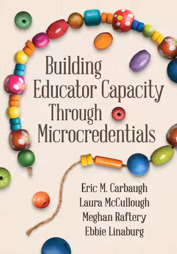 خرید و دانلود نسخه کامل کتاب Building Educator Capacity Through Microcredentials