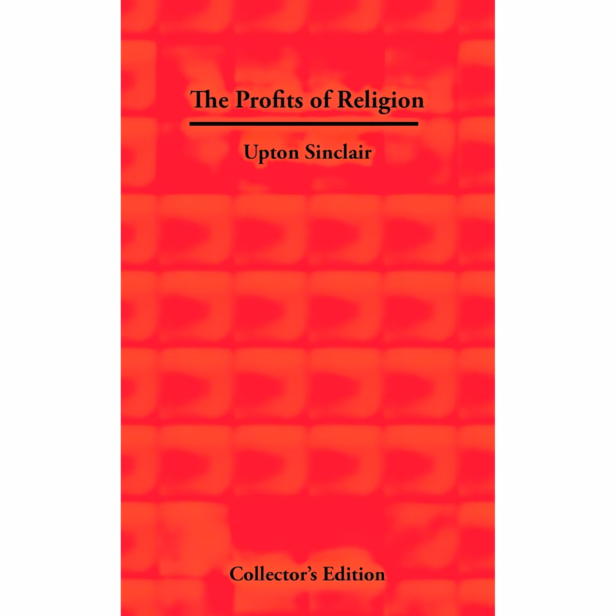 کتاب The Profits of Religion اثر Upton Sinclair انتشارات Synergy International of the Americas, Ltd