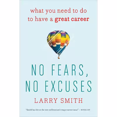 کتاب No Fears, No Excuses اثر Larry Smith انتشارات Harper Business
