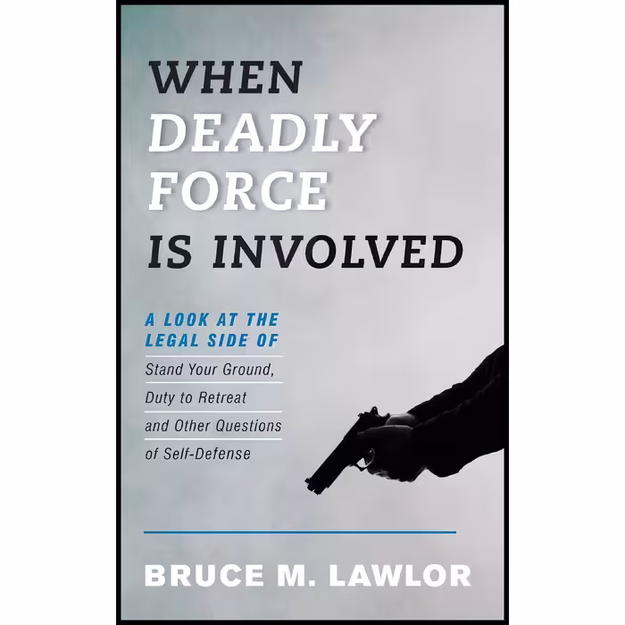 کتاب When Deadly Force Is Involved اثر Bruce M. Lawlor انتشارات Rowman &amp; Littlefield Publishers