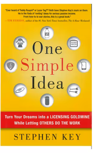 خرید و دانلود نسخه کامل کتاب One Simple Idea: Turn Your Dreams into a Licensing Goldmine While Letting Others Do the Work