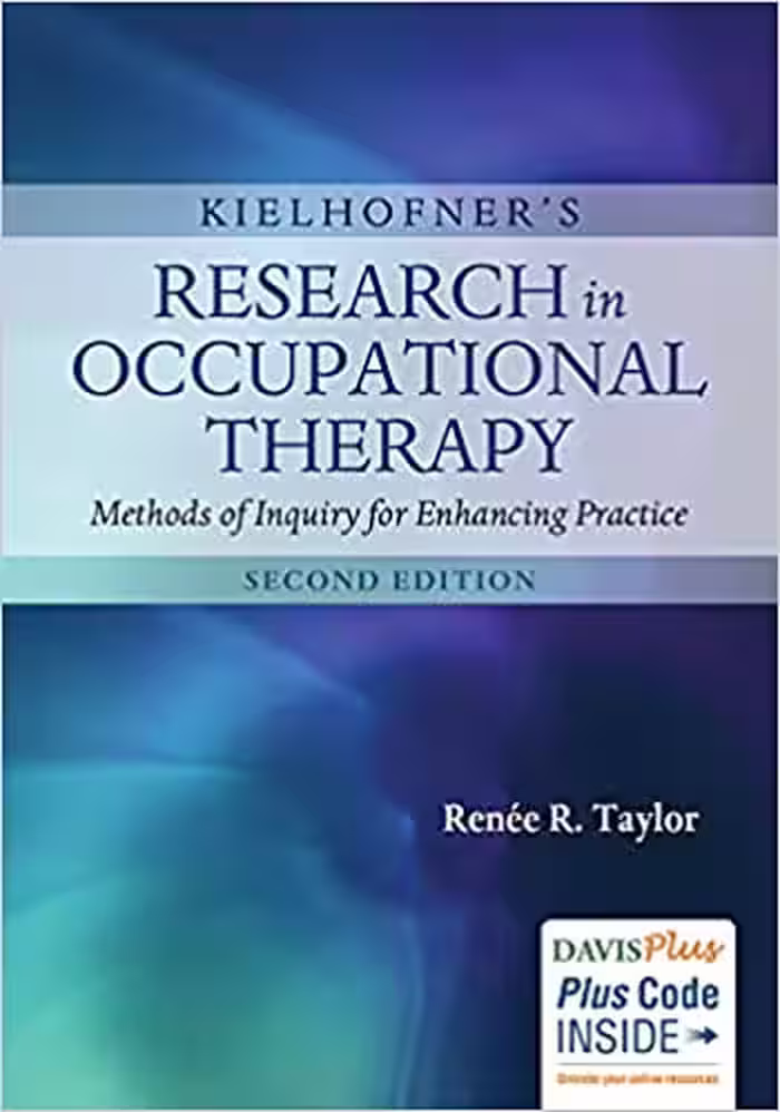 خرید و دانلود نسخه کامل کتاب Kielhofner's Research in Occupational Therapy: Methods of Inquiry for Enhancing Practice (2nd Edition) - Orginal Pdf