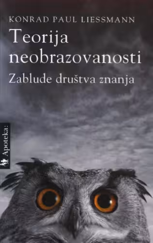 خرید و دانلود نسخه کامل کتاب Teorija neobrazovanosti: zablude društva znanja