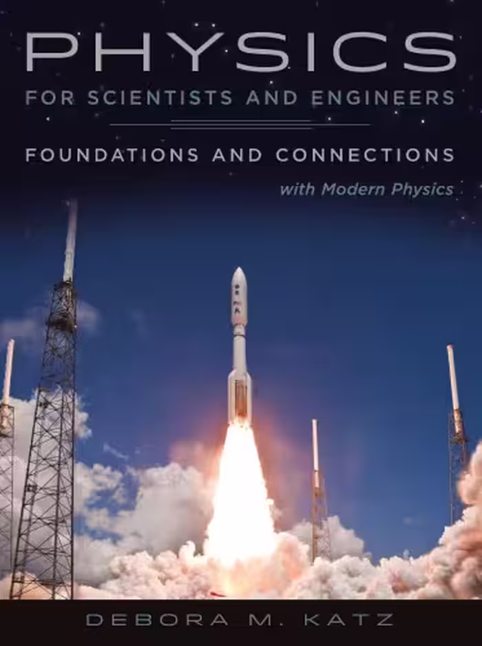 خرید و دانلود نسخه کامل کتاب Physics for Scientists and Engineers: Foundations and Connections, Extended Version with Modern Physics