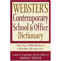 Webster’s Contemporary School & Office Dictionary