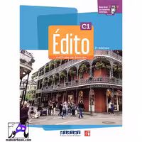 Edito C1 2e edition | ادیتو سی1 ویرایش دوم