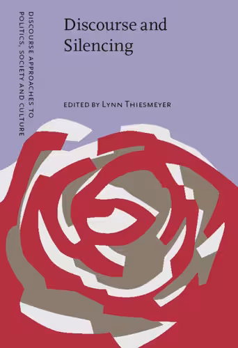 خرید و دانلود نسخه کامل کتاب Discourse and Silencing: Representation and the Language of Displacement