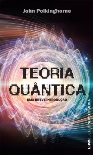 خرید و دانلود نسخه کامل کتاب Teoria Quântica: uma Breve Introdução