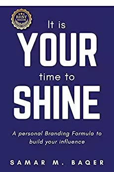 خرید و دانلود نسخه کامل کتاب It's Your Time to Shine: A Personal Branding Formula to Build Your Influence - PDF