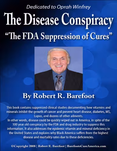 خرید و دانلود نسخه کامل کتاب The Disease Conspiracy: The FDA Suppression of Cures