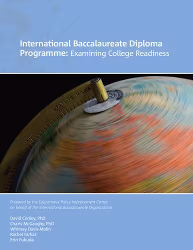 خرید و دانلود نسخه کامل کتاب International Baccalaureate Diploma Programme: Examining College Readiness