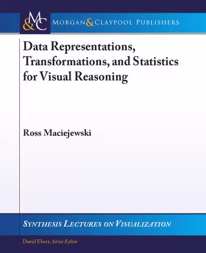 خرید و دانلود نسخه کامل کتاب Data Representations, Transformations, and Statistics for Visual Reasoning