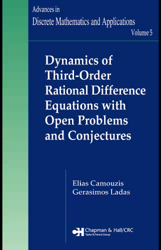 خرید و دانلود نسخه کامل کتاب Dynamics of third-order rational difference equations with open problems and conjectures