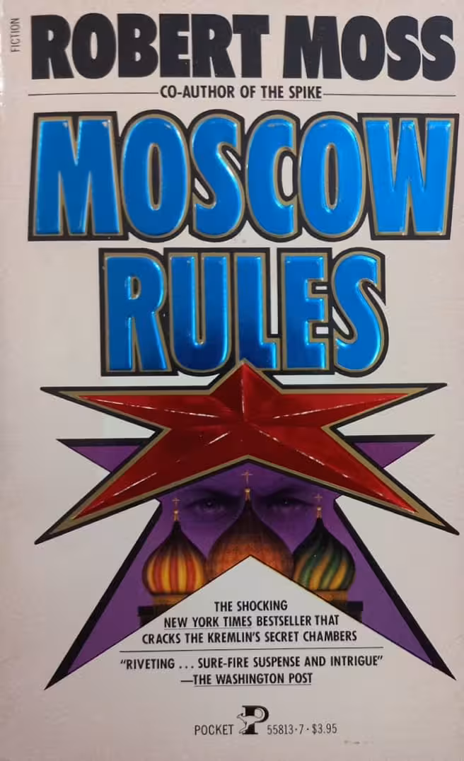 Moscow Rules | Robert Moss