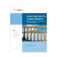 رایتینگ ویت کانفیدنس | کتاب انگلیسی Writing with Confidence: Writing Effective Sentences and Paragraphs