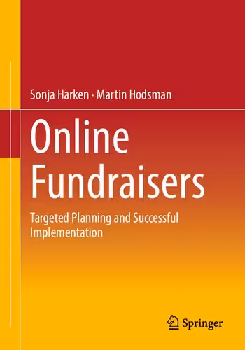 خرید و دانلود نسخه کامل کتاب Online Fundraisers: Targeted Planning and Successful Implementation