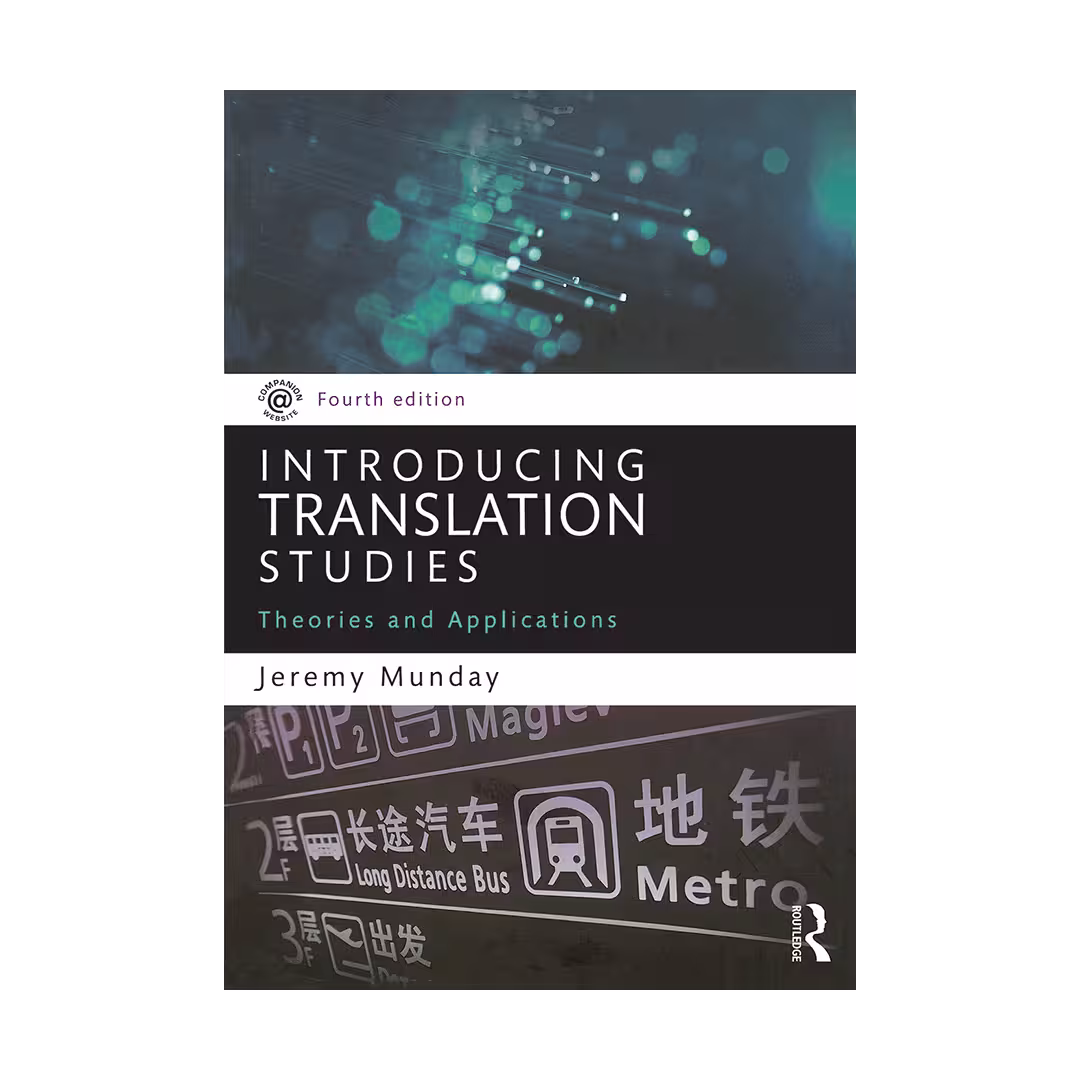 Introducing Translation Studies: Theories and Applications 4th