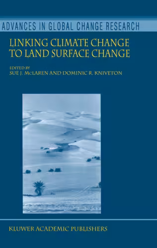 خرید و دانلود نسخه کامل کتاب Linking Climate Change to Land Surface Change (Advances In Global Change Research, Volume 6)