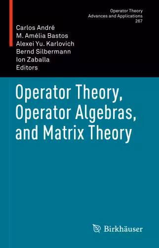 خرید و دانلود نسخه کامل کتاب Operator theory, operator algebras, and matrix theory