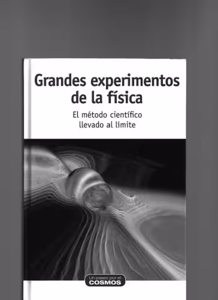 خرید و دانلود نسخه کامل کتاب Grandes Experimentos de la Física - El método científico llevado al límite