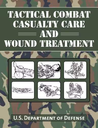خرید و دانلود نسخه کامل کتاب Tactical Combat Casualty Care and Wound Treatment